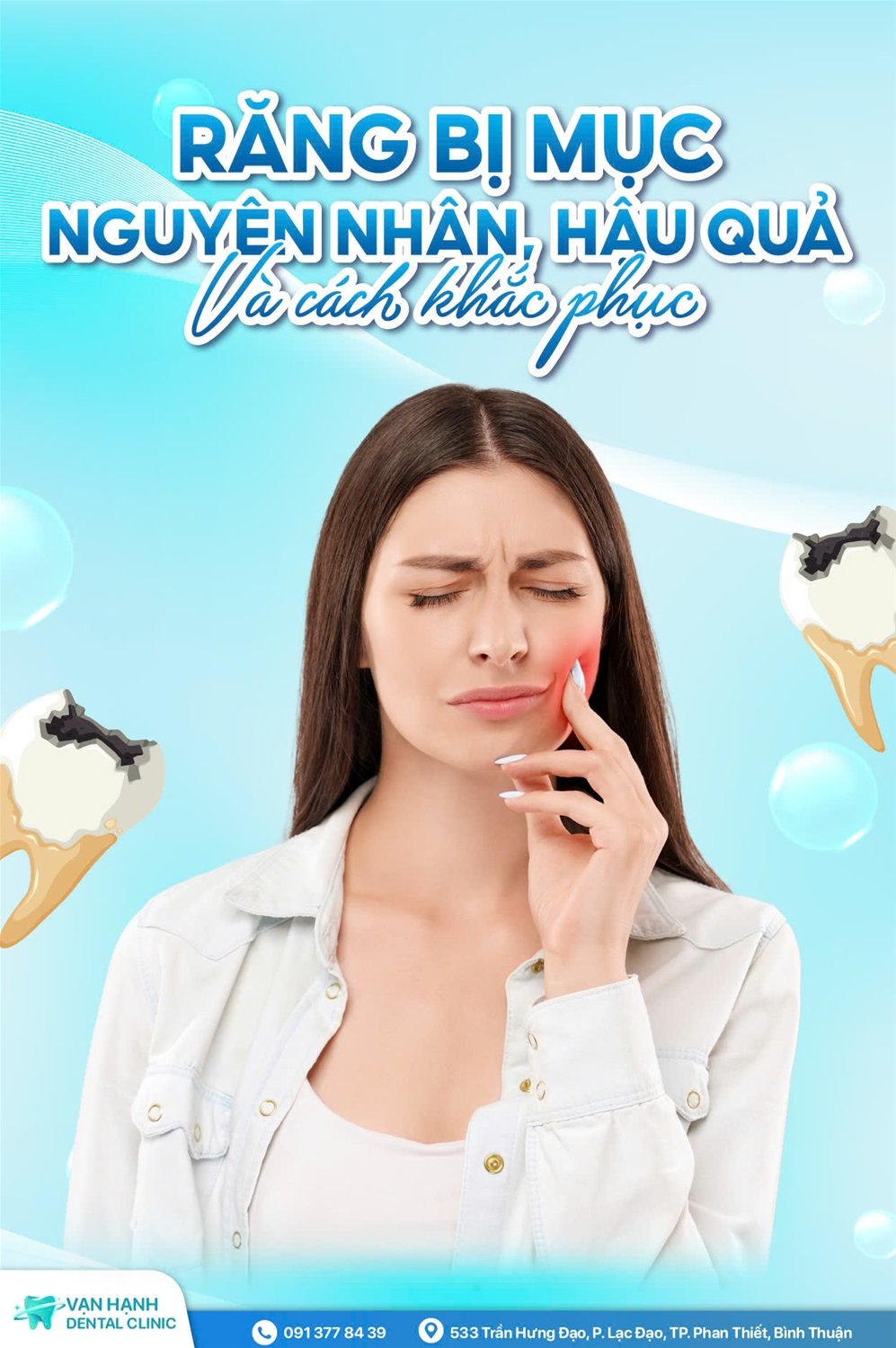 TẠI SAO RĂNG LẠI BỊ MỤC? NHỮNG ĐIỀU BẠN CẦN BIẾT VÀ CÁCH CHỮA TRỊ